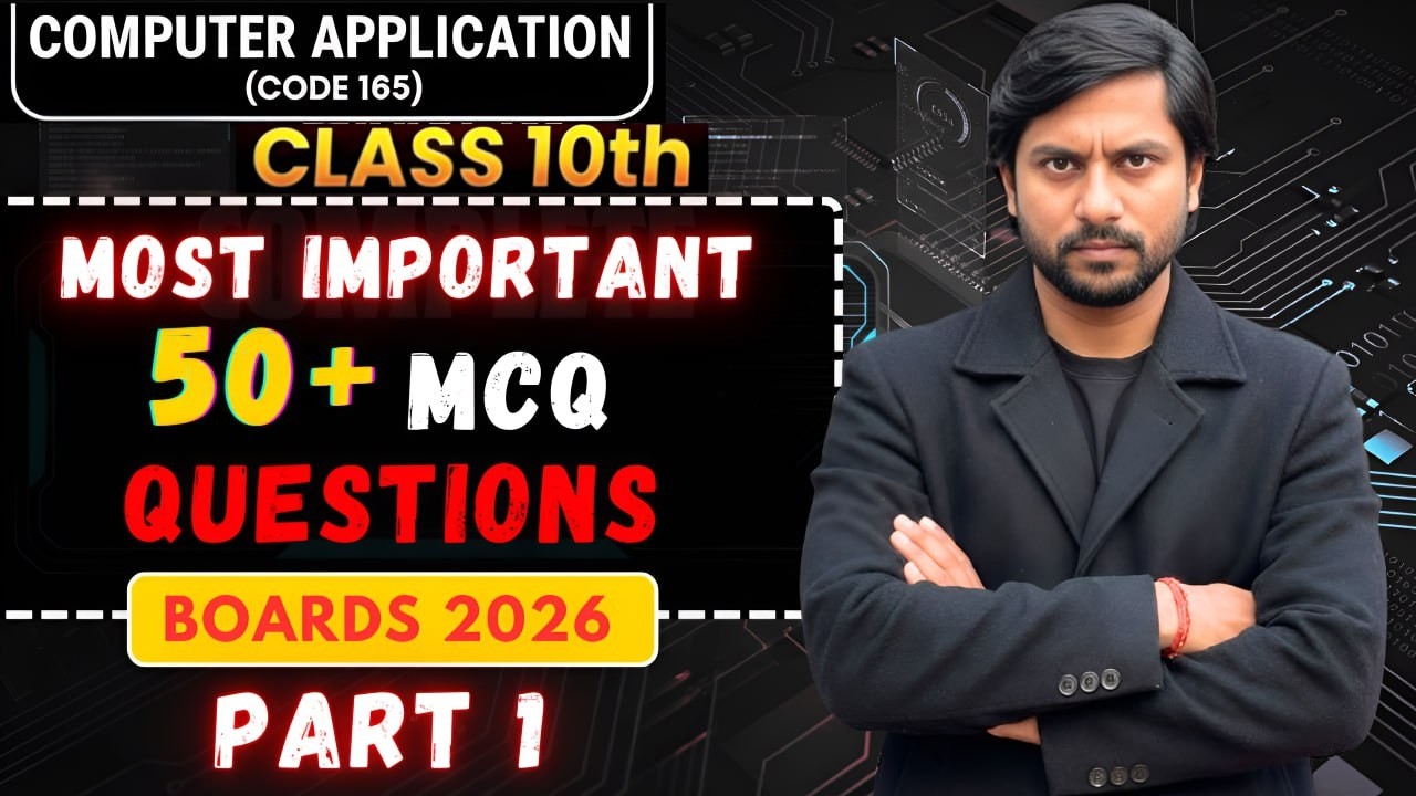 Class 10 Computer Applications Code 165 🔥 Most Important MCQs | Part 01 | 100% Expected