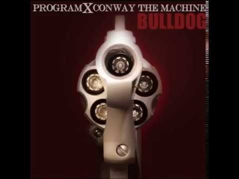 Program (PGM) Feat Conway the Machine « Bulldog »