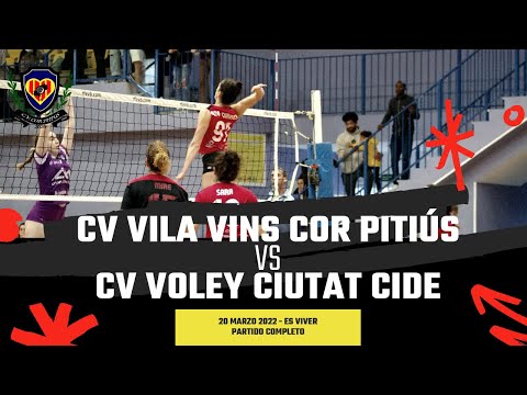 [Partido completo] CV Vila Vins Cor Pitiús VS Voley Ciutat CIDE