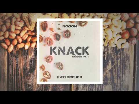 NoooN & Kati Breuer - KNACK (Nüsse Pt.II)