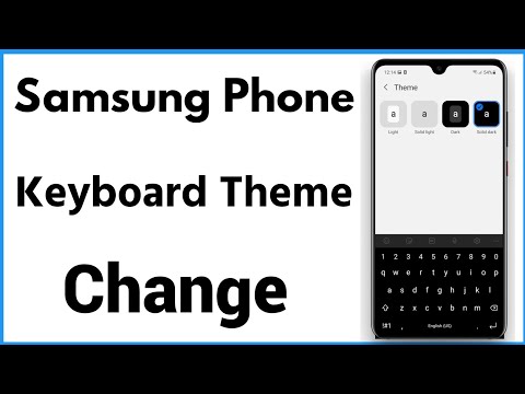 Samsung Keyboard Theme Change | How To Change Keyboard Theme On Samsung