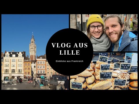 Vlog aus Lille, Frankreich: Markt, Altstadt, Cafés & Universität/ Scanner Persönlichkeit im Ausland