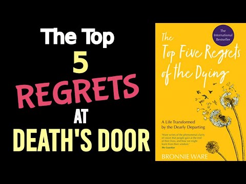 【Summary】The Top 5 Regrets of the Dying by Bronnie Ware