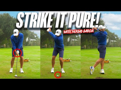 How to Strike Golf Irons PURE - Sergio Garcia’s secrets!