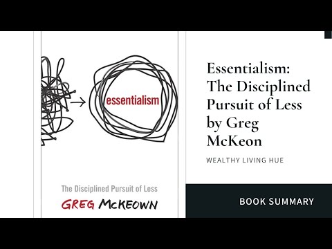 Essentialism: The Disciplined Pursuit of Less by Greg McKeon