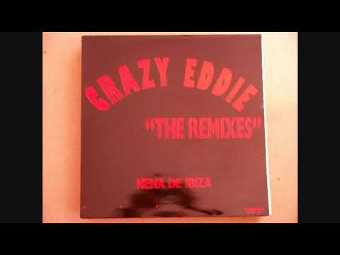 Crazy Eddie - Nena De Ibiza (Foxy Nena Remix) – (Cesar De Melero, Chito De Melero)