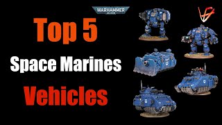 Top 5 Space Marines Vehicles for YOUR army | Warhammer 40K tactics MQDEFAULT Thumbnail