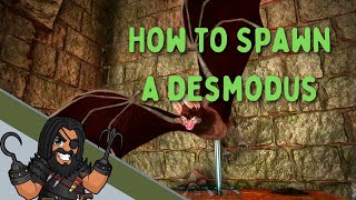 Ark | How to Spawn a Desmodus w/ Admin Commands
