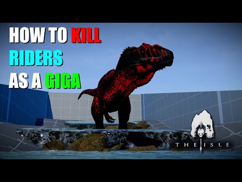 How to KILL Riders as a Giga  - The Isle