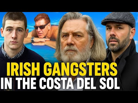 Irish Gangster in Paradise: The Shocking Truth About Costa del Sol's Gangland Empire