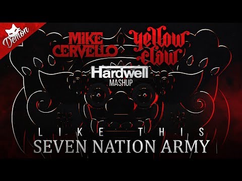 Seven Nation Army vs. Like This (Hardwell Mashup) (UMF 2018)
