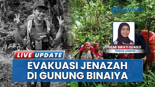 Evakuasi Jenazah Firdaus di Gunung Binaiya! Tim Penyelamat Hadapi Medan Terjal & Ekstrem