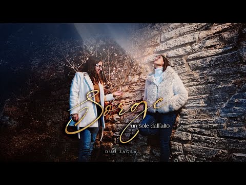 Sorge un sole dall'Alto - Duo Sacral