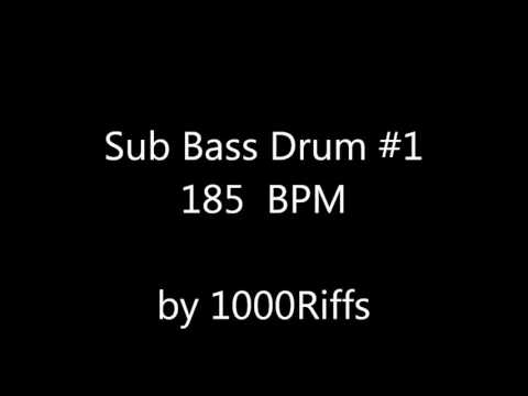 Sub Bass Kick Drum #1 : 185 BPM - Beats Per Minute