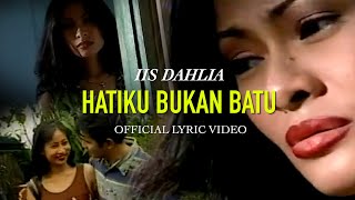 Download lagu Iis Dahlia - Hatiku Bukan Batu mp3 Download lagu Iis Dahlia - Hatiku Bukan Batu mp3