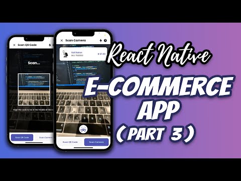 LCRN EP18 - Ecommerce App (Part 3) - Vision Camera | Code Scanner | Svg Mask | Moti Animation