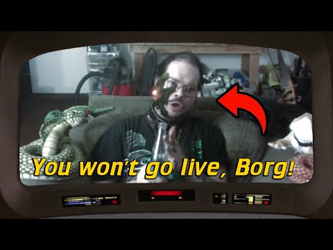 You won't go live, borg - Star Trek TNG edit
