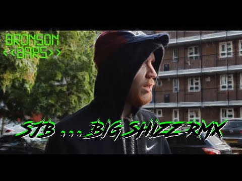 SJB X BIG SHIZZ - BRONSON BARS REMIX