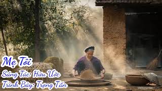 Mẹ Tôi (Hữu Ước) - Trọng Tấn