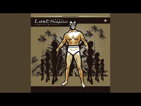 Por Un Tubo - Lost Acapulco