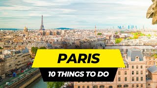 Top 10 Things to do in Paris 2026 | France Travel Guide