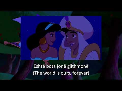 Aladdin - A whole new world (Albanian) Subs & Trans