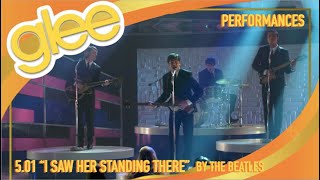 5.01 Performance - &quot;I Saw Her Standing There&quot;