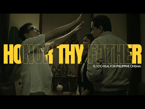 Why Honor Thy Father Was Too Real for Philippine Cinema