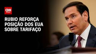 Vídeo: Brasil e EUA: Rubio reforça posição dos Estados Unidos sobre “tarifaço” | HORA H
