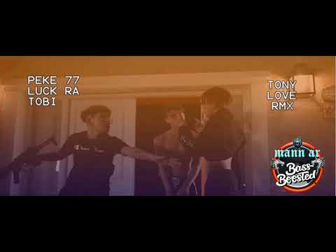 Pekeño 77 ft. Luck Ra x Tobi - Tony Love RMX-(Bass Boosted)//MaNN aR