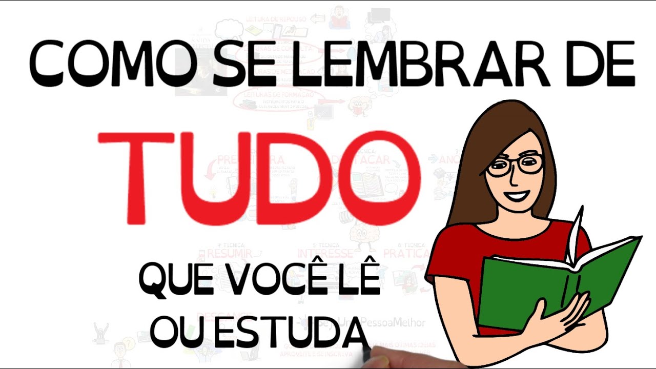 Como se lembrar de TUDO que você lê ou estuda | SejaUmaPessoaMelhor