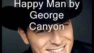 Happy Man by George Canyon