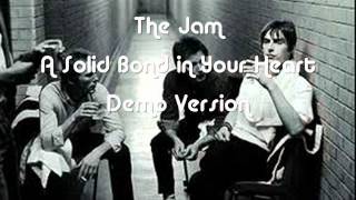 The Jam - A Solid Bond in Your Heart - Demo Version