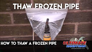Frozen pipes | How to thaw a frozen pipe | thaw frozen tap