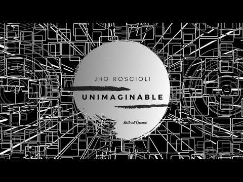 Jho Roscioli - Unimaginable