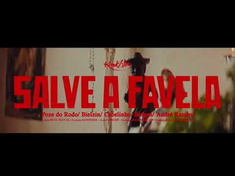 SALVE A FAVELA - MC POZE , BIELZIN , MC CABELINHO, BORGES