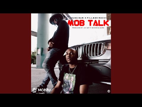 Mob Talk (feat. Fillmoe Rocky)