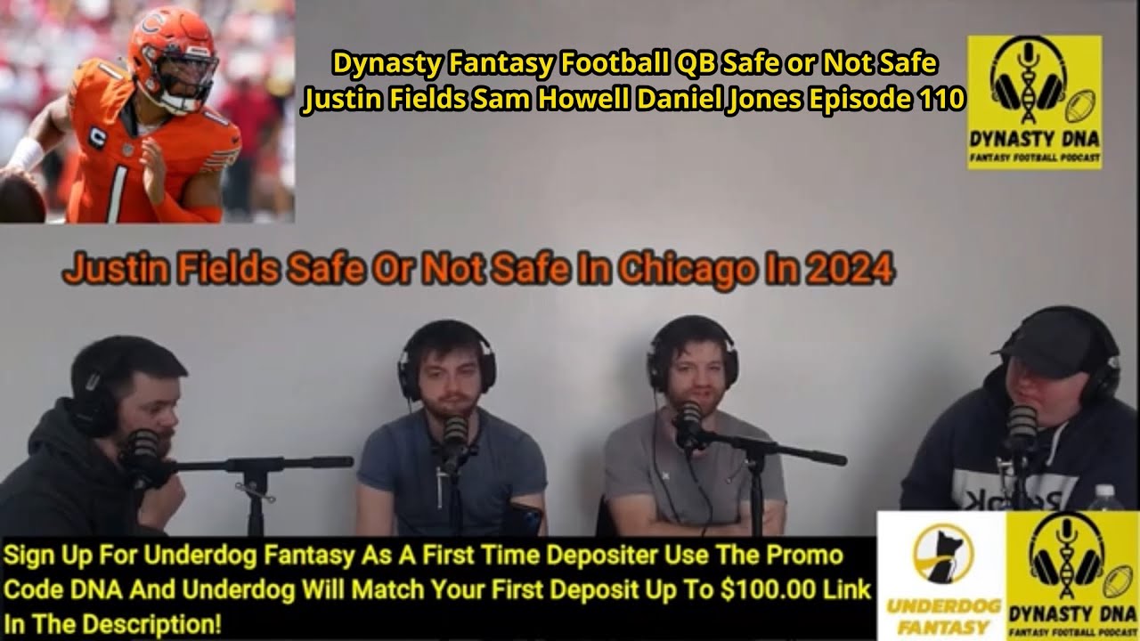 Dynasty Fantasy Football 2024 QB Safe or Not Safe Justin Fields, Sam Howell, and Daniel Jones  thumbnail