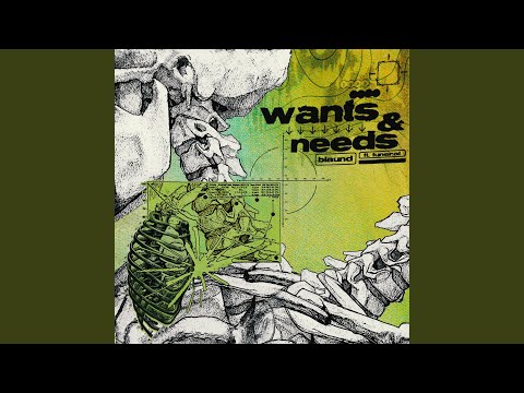 wants & needs (feat. funeral)