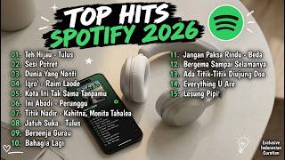 Download lagu TOP HITS SPOTIFY 2026 ll Lagu Pop Indonesia Terpopuler 2026 Tanpa Iklan Playlist Lagu Galau & Santai mp3