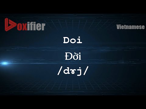 How to Pronounce Doi (Đời) in Vietnamese - Voxifier.com