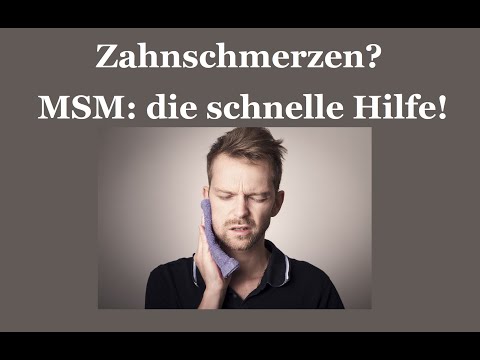 Zahnschmerzen? Entzündung im Zahnbereich? Schnelle Hilfe bietet MSM!