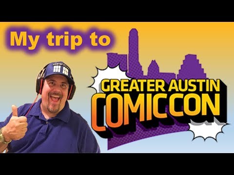 My Trip to Greater Austin Comic Con 2018 | Cosplay and fans - Day 1