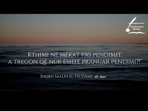 Kthimi në mëkat pas pendimit, a tregon që nuk është pranuar pendimi?Shejkh Salih el-Feuzan حفظه الله