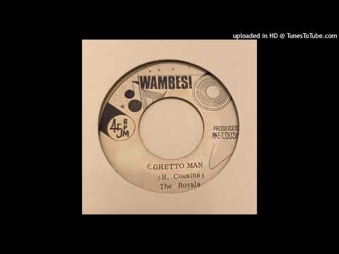 Royals - Ghetto Man