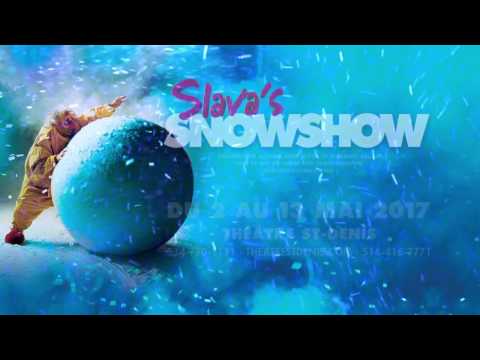 Slava Snowshow 17 Nov 2016 Montreal