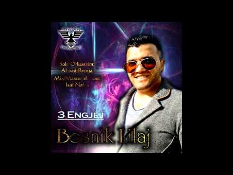 Besnik Lilaj - 3 Engjej (Official Audio)