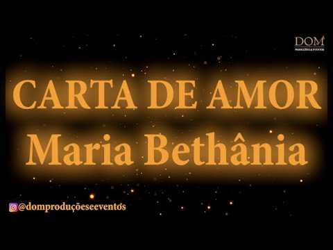 Carta De Amor - Maria Bethânia