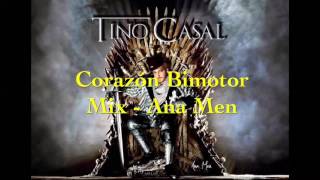 Tino Casal - Mix Corazón Bimotor by Ana Men (unos segundos)