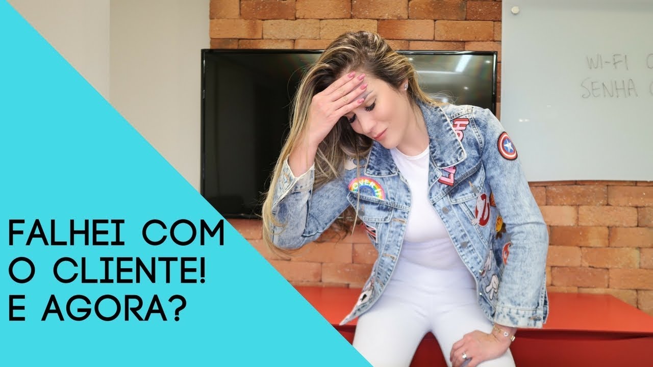 COMO LIDAR COM SEUS ERROS E CONTORNAR AS SITUAÇÕES COM SEUS CLIENTES